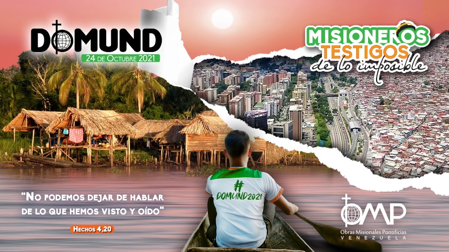 24 de Octubre 2021: Jornada Mundial de las Misiones (DOMUND) ~ Mensaje del Santo Padre&nbsp;Francisco