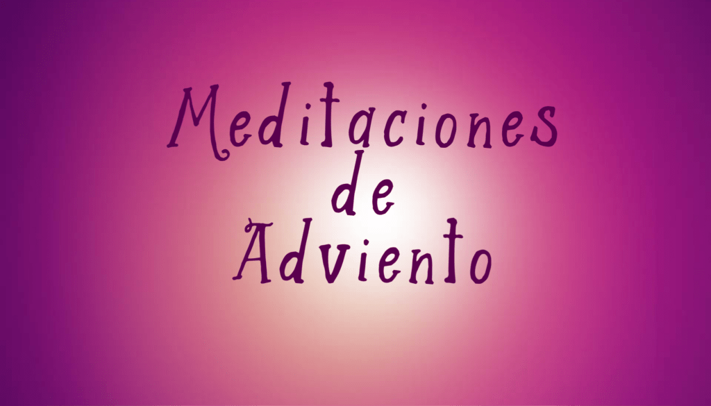 Reflexiones para vivir el Adviento (Ciclo ‘A’, 2025)