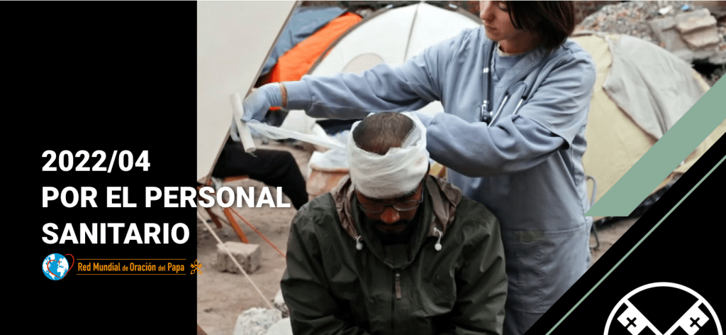 Intención de Oración Universal: abril 2022, por el personal&nbsp;sanitario