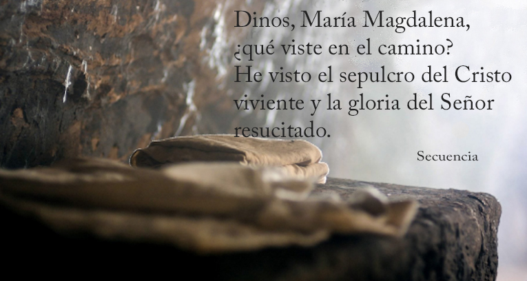 Domingo de Pascua de Resurrección 2022 (Ciclo&nbsp;C)