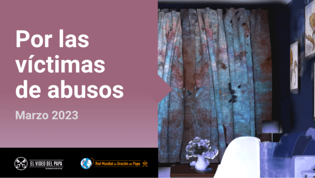 Intención de Oración Universal: marzo 2023, por las víctimas de&nbsp;abusos