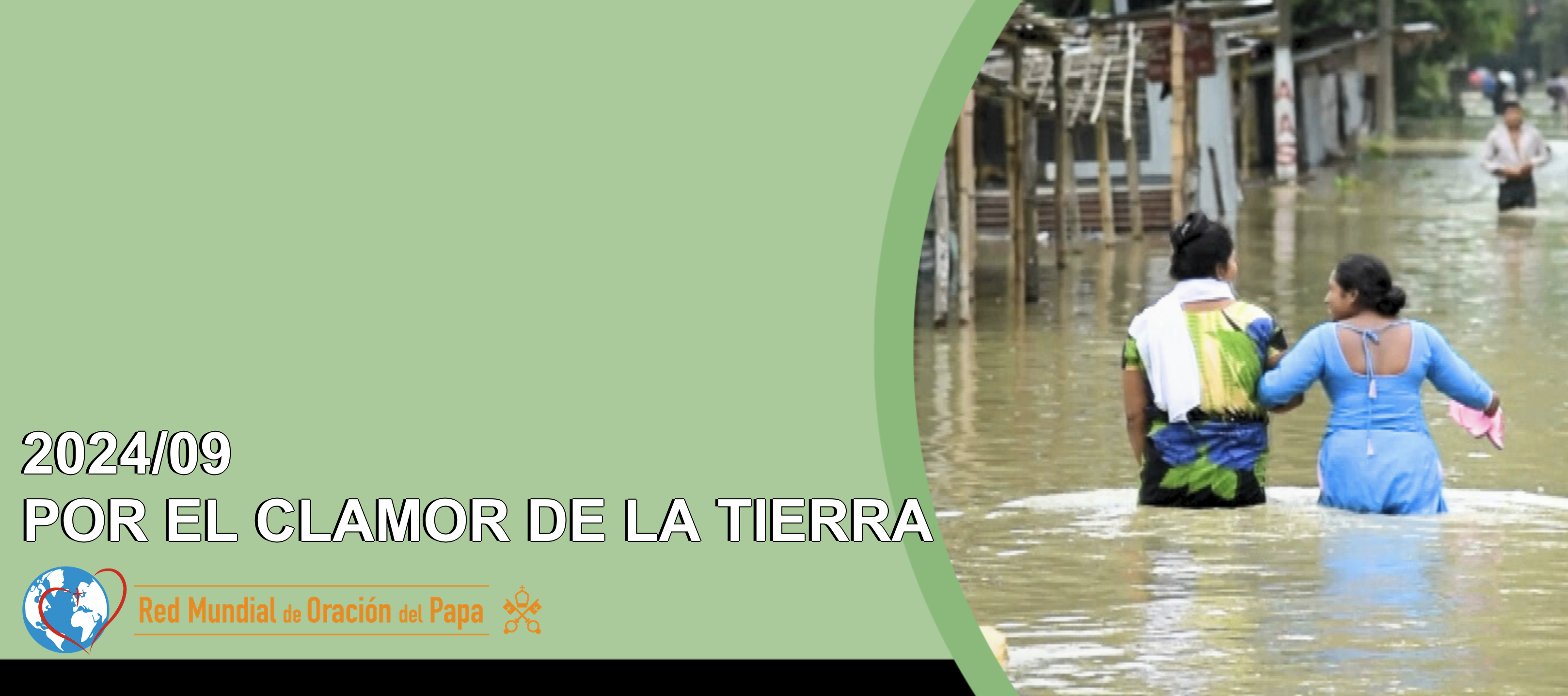 Intención de Oración Universal ~ septiembre 2024, por el clamor de la Tierra