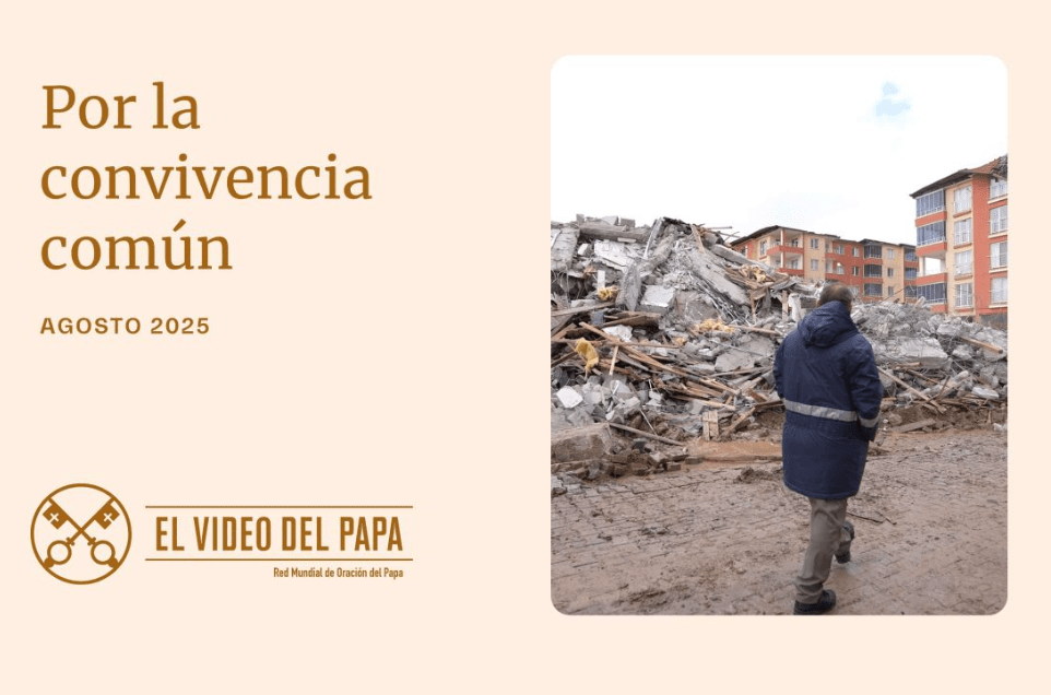 Intención de Oración Universal ~ agosto 2025, por la convivencia&nbsp;común