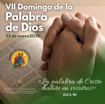 Lecturas del Domingo III del Tiempo durante el Año (Ciclo ‘A’, 2026) ~ 7o. Domingo de la Palabra de&nbsp;Dios